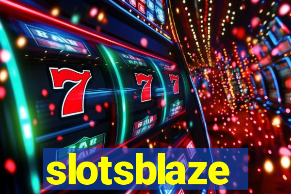 slotsblaze