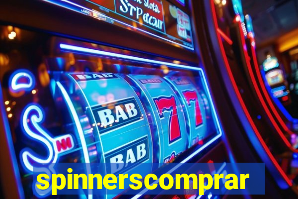 spinnerscomprar