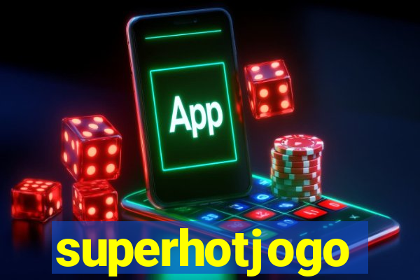 superhotjogo