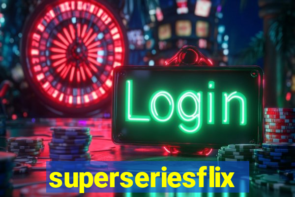 superseriesflix