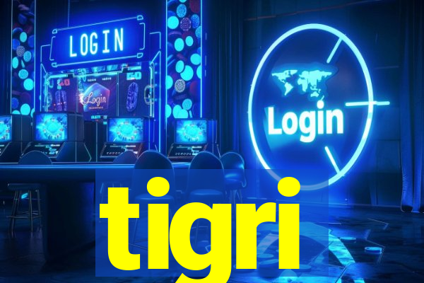 tigri