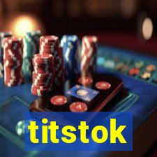 titstok