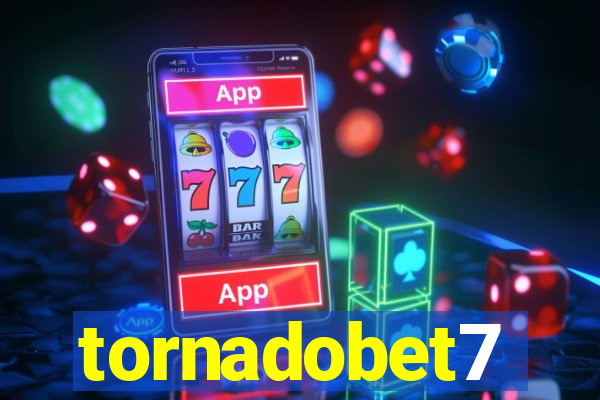 tornadobet7