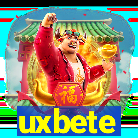 uxbete