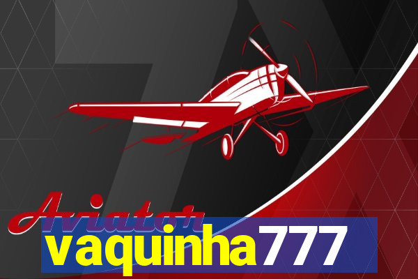 vaquinha777