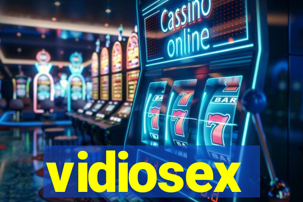 vidiosex