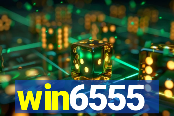 win6555