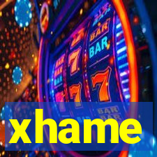 xhame