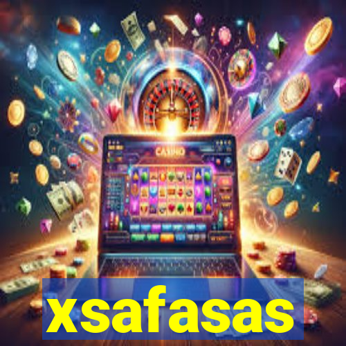 xsafasas