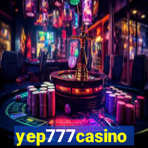 yep777casino